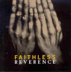 FAITHLESS/Reverence Cd European Cheeky 1996